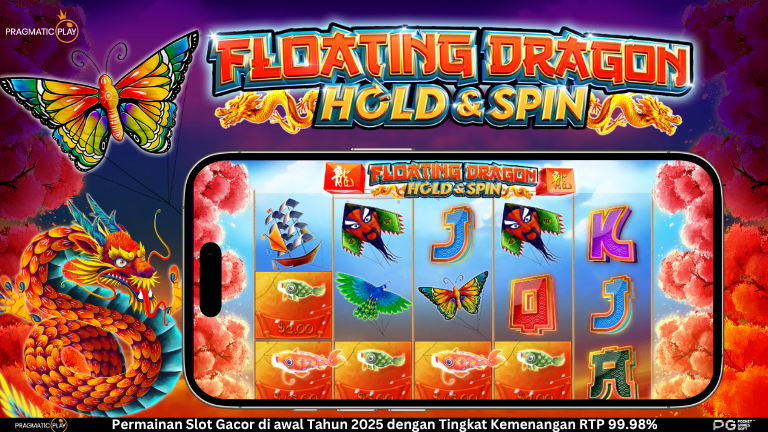 Floating Dragon Hold & Spin: Slot Online Bertema Naga dan Kekayaan Asia yang Menaklukkan Reels